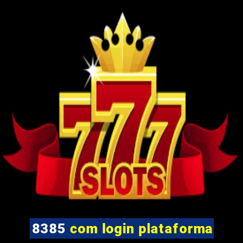 8385 com login plataforma